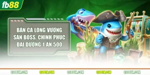 Bắn Cá Long Vương
