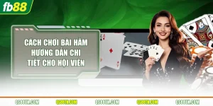 Cách Chơi Bài Hầm